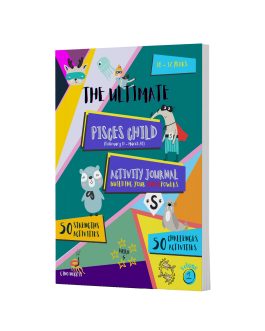 The Ultimate Pisces Child Activity Journal Vol 1